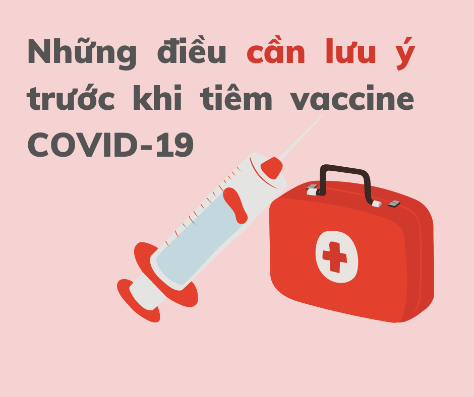 Những điều cần lưu ý trước khi tiêm vaccine COVID-19